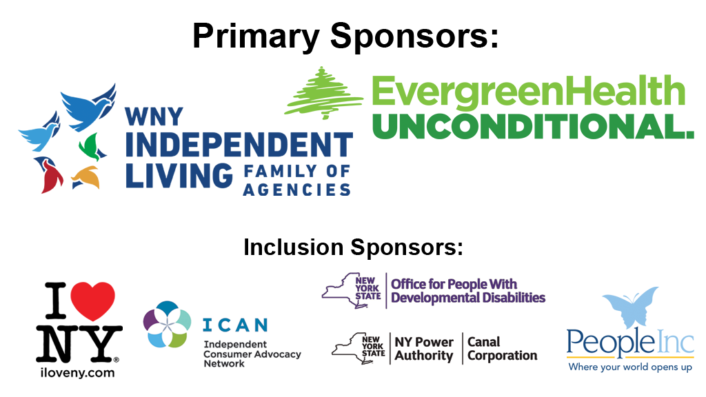 Sponsor Logos for Western New York Independent Living and Evergreen Health as Primary Sponsors, and I Love NY, ICAN, NYPA, NYS Office for People with Developmental Disabilities and People Inc., as inclusion sponsors.