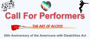 Call for Performers graphic citing the theme The Art of Access